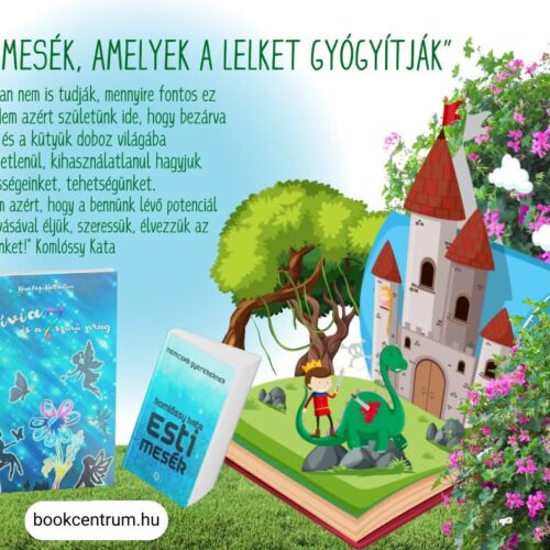 Esti mesék nemcsak gyerekeknek/Olívia és a 7 színű virág c. mesekönyvek